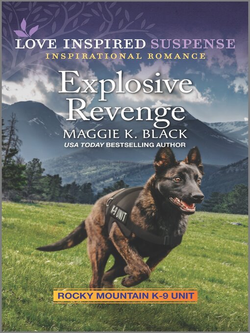 Title details for Explosive Revenge by Maggie K. Black - Available